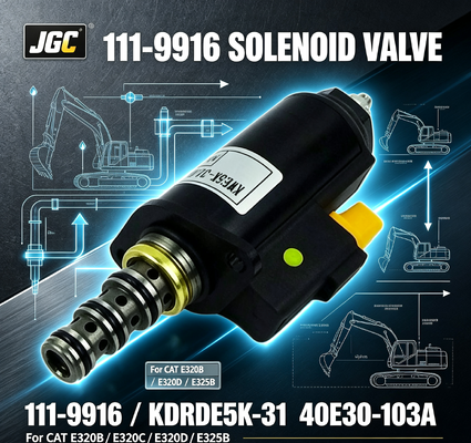 111-9916 12V Ekskavatör Grup Solenoid Valf Parça No KDRDE5K-31 40E30-103A CAT E320b E320c E320d E325b için