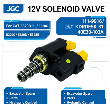 111-9916 12V Ekskavatör Grup Solenoid Valf Parça No KDRDE5K-31 40E30-103A CAT E320b E320c E320d E325b için